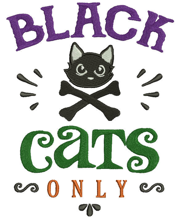 Black Cats Only Halloween Filled Machine Embroidery Design Digitized Pattern