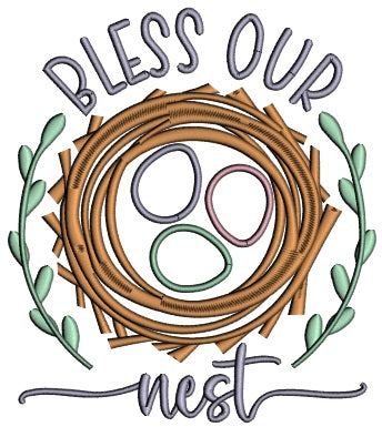 Bless Our Nest Easter Eggs Applique Machine Embroidery Design Digitized Pattern