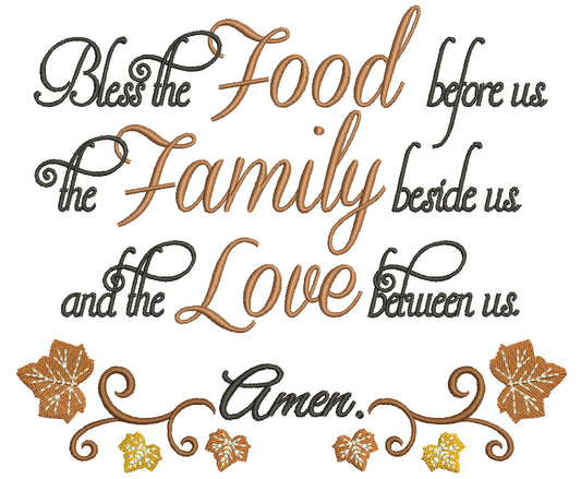 Bless The Food Before Us The Family Beside Us and The Love Between Us Amen Religious Filled Machine Embroidery Digitized Design Pattern