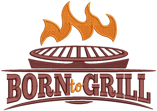 Born To Grill Cooking Filled Machine Embroidery Design Digitized Pattern