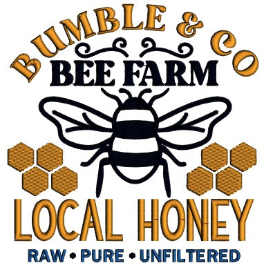 Bumble And Co Bee Farm Local Honey Raw Pure Unfiltered Applique Machine Embroidery Design Digitized Pattern