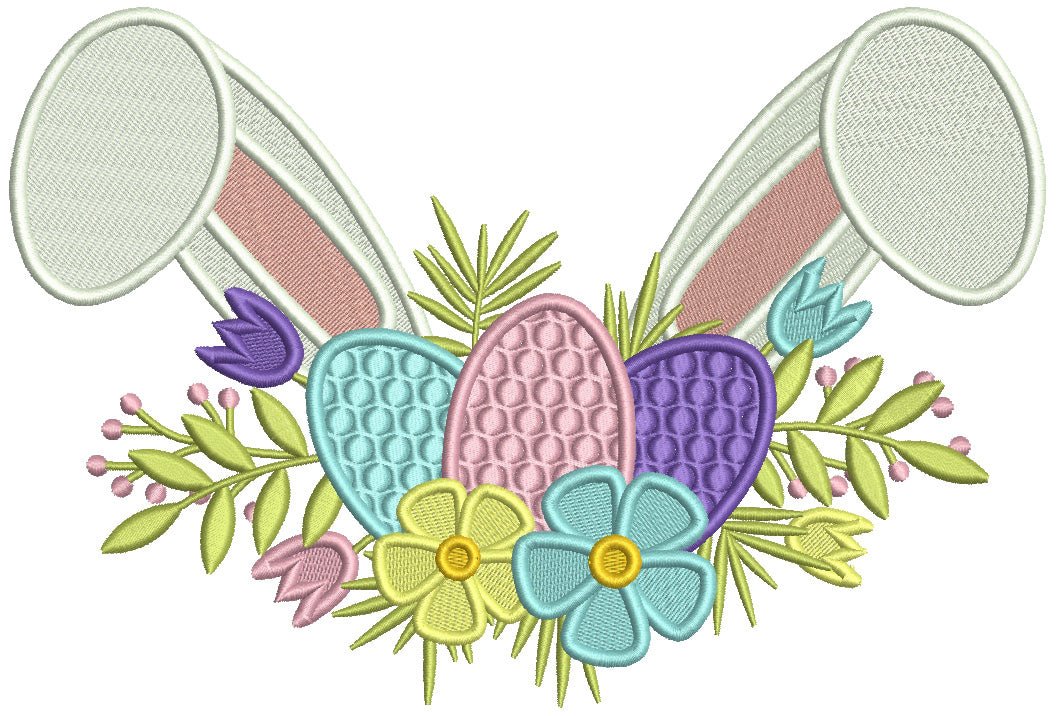 Bunny Ears Easter Eggs And Flowers Filled Machine Embroidery Design Di ...