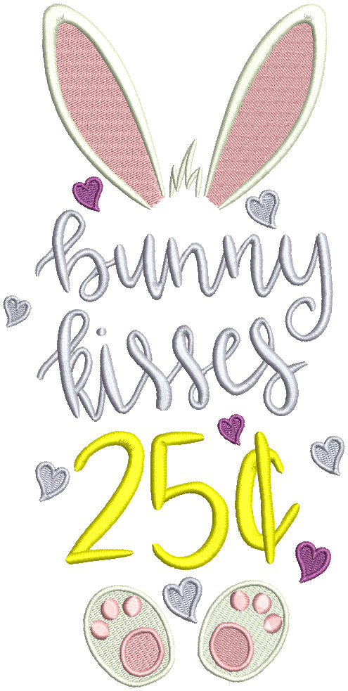 Bunny Kisses 25 Cents Easter Filled Machine Embroidery Design Digitized
