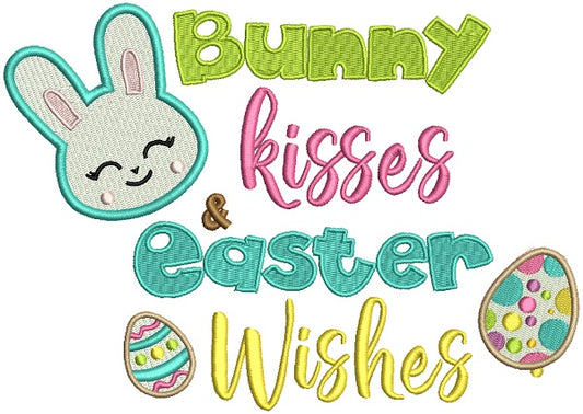 Bunny Kisses Easter Wishes Easter Eggs Filled Machine Embroidery Design Digitized