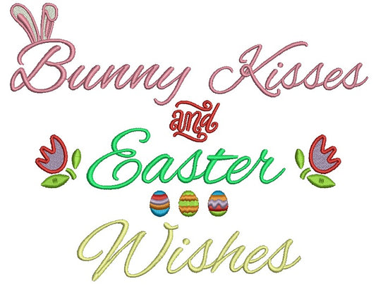 Bunny Kisses and Easter Wishes Easter Filled Machine Embroidery Design Digitized Pattern