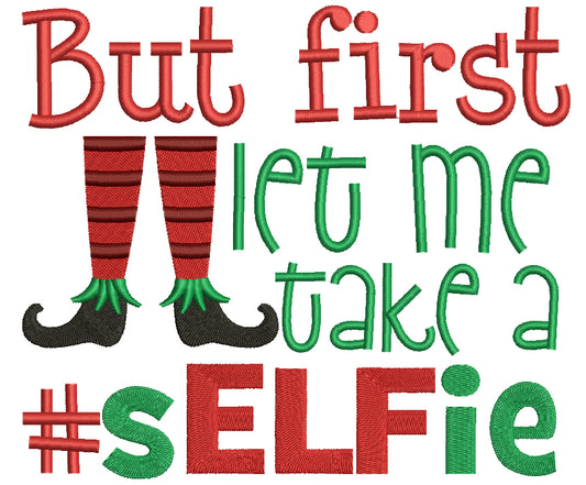 But First Let Me Take a Selfie Filled Machine Embroidery Digitized Design Pattern