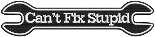 Can't Fix Stupid Wrench Filled Machine Embroidery Design Digitized Pattern