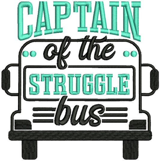 Captain Of The Struggle Bus Filled Machine Embroidery Design Digitized Pattern