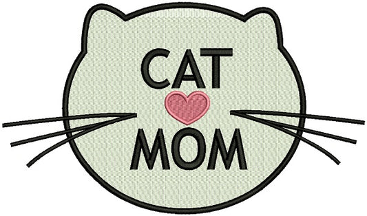 Cat Mom Filled Machine Embroidery Design Digitized Pattern
