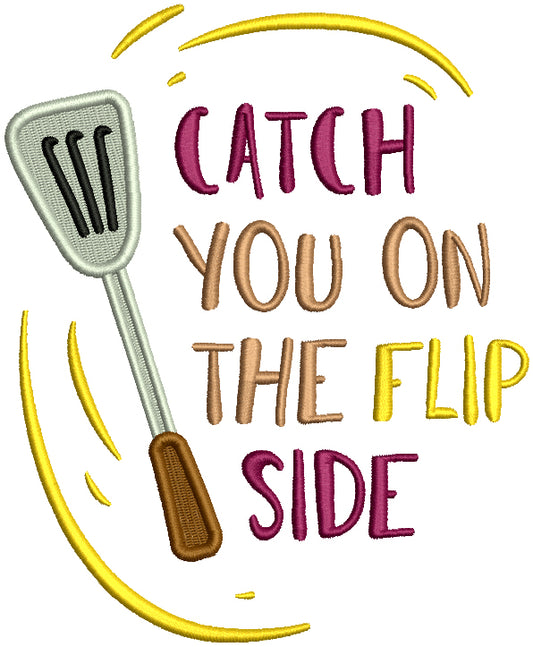 Catch You On The Flip Side Filled Machine Embroidery Design Digitized Pattern