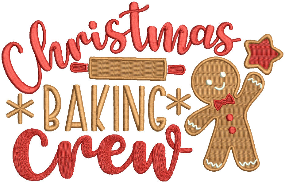 Gingerbread Crew Christmas Baking Crew Gingerbread Man Filled Machine Embroidery Design ...