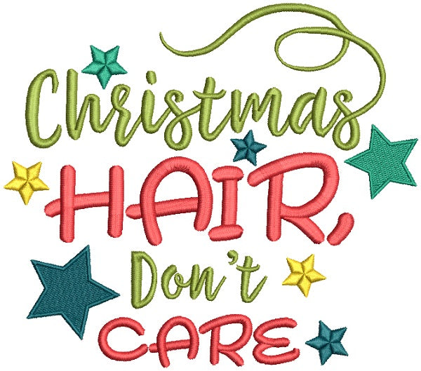 Christmas Hair Don't Care Filled Machine Embroidery Design Digitized Pattern