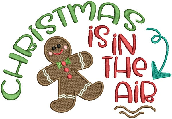 Christmas Is In The Air Gingerbread Man Filled Machine Embroidery Design Digitized Pattern