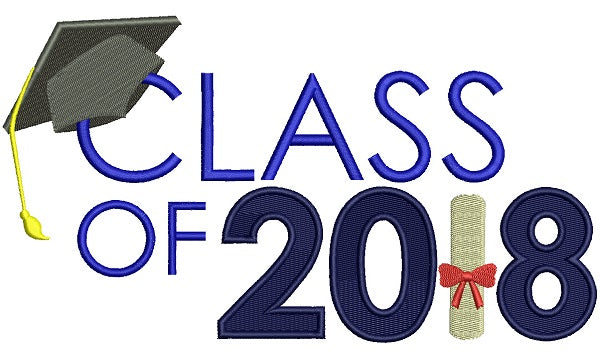Class Of 2018 Graduation Filled Machine Embroidery Design Digitized Pattern