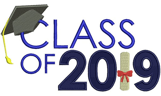 Class Of 2019 School Graduation Filled Machine Embroidery Design Digitized Pattern