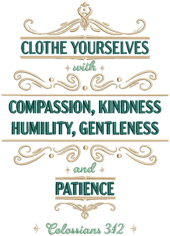 Clothe Yourselves With Compassion Kindness Humility Gentleness And Pat ...