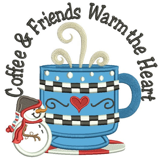 Coffee And Friends Warm The Heart Christmas Applique Machine Embroidery Design Digitized Pattern