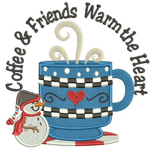 Coffee And Friends Warm The Heart Christmas Filled Machine Embroidery Design Digitized Pattern