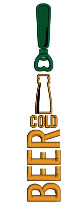 Cold Beer Applique Machine Embroidery Design Digitized Pattern