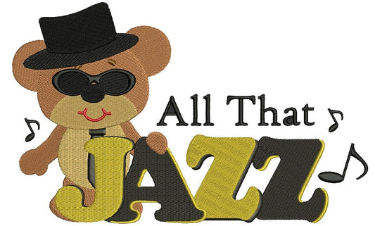 Cool Bear All That Jazz Filled Machine Embroidery Digitized Design Pattern