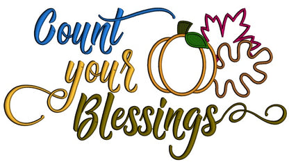 Count Your Blessings Pumpkin Thanksgiving Applique Machine Embroidery Design Digitized Pattern