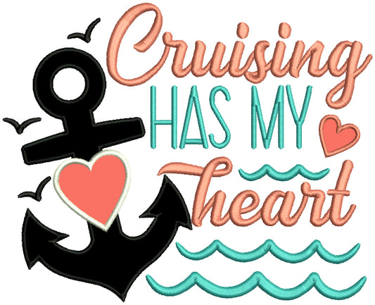 Cruising Has My Heart Boat Anchor With Heart Marine Applique Machine Embroidery Design Digitized Pattern