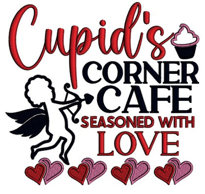Cupid's Corner Cafe Seasoned With Love Valentine's Day Applique Machine Embroidery Design Digitized Pattern