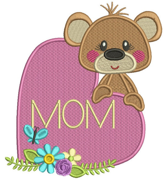 Cute Little Bear Holding Big Heart That Says MOM Filled Summer Machine Embroidery Design Digitized Pattern
