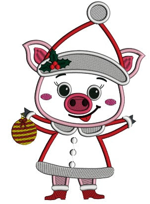 Cute Little Piggy Wearing Santa Hat And Holding Christmas Ornament Applique Machine Embroidery Design Digitized Pattern