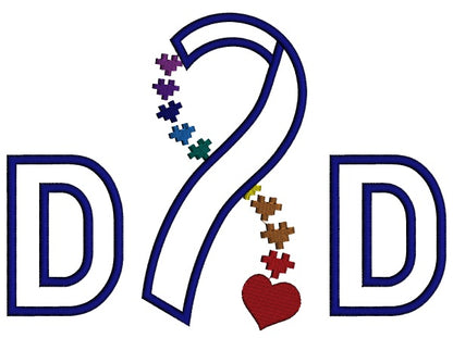 Dad Autism Awareness Ribbon with heart Applique Machine Embroidery Digitized Design Pattern