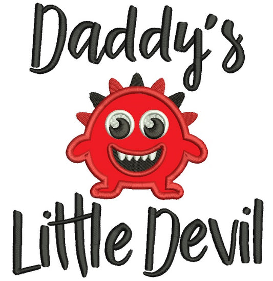 Daddy's Little Devil Applique Machine Embroidery Design Digitized Pattern