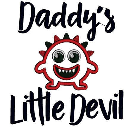 Daddy's Little Devil Applique Machine Embroidery Design Digitized Pattern