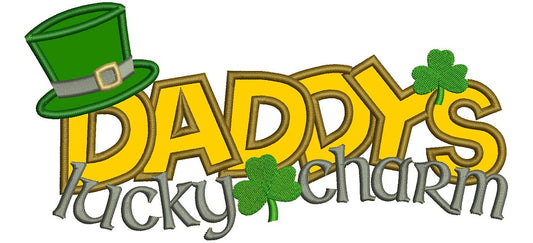 Daddys Lucky Charm Shamrock Irish Hat Applique Machine Embroidery Digitized Design Pattern