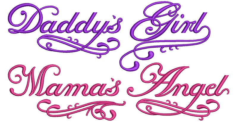 Daddy's Girl Mamas Angel Filled Machine Embroidery Digitized Design Pattern
