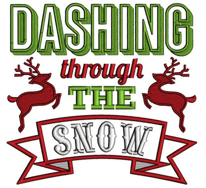 Dashing Through The Snow Reindeer Banner Christmas Applique Machine Embroidery Design Digitized Pattern
