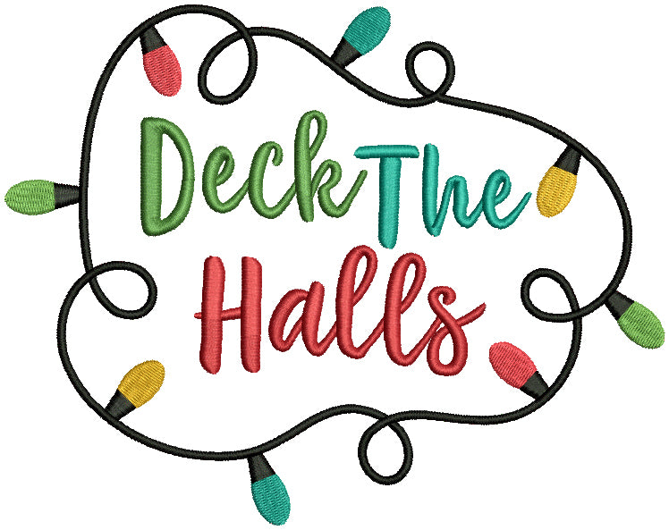 Deck The Halls Christmas Lights Filled Machine Embroidery Design Digit