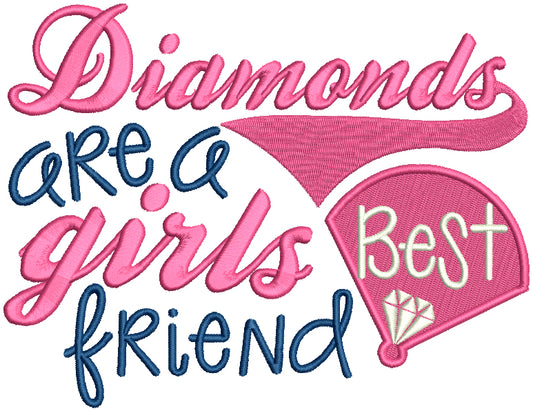 Diamonds Are a Girls Best Friend Filled Machine Embroidery Design Digitized Pattern