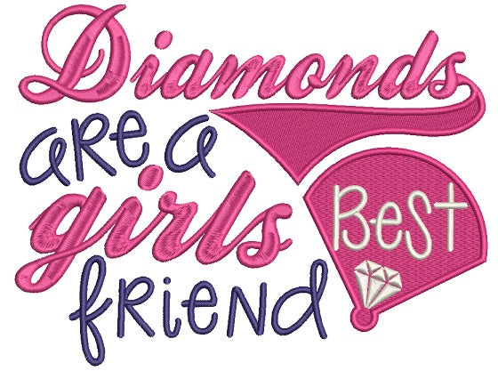 Diamonds are Girls Best Friends Filled Machine Embroidery Design Digitized Pattern