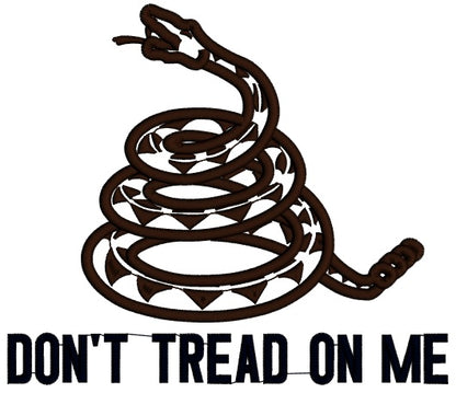 Don't Tread On Me Rattlesnake From Gadsden Flag Applique Machine Embroidery Design Digitized Pattern