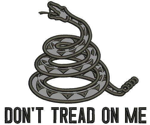 Don't Tread On Me Rattlesnake From Gadsden Flag Applique Machine Embroidery Design Digitized Pattern