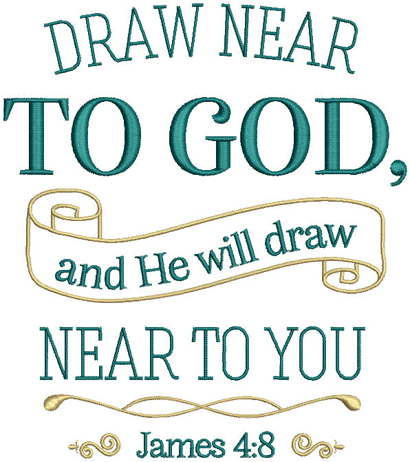 Draw Near To God And He Will Draw Near To You James 48 Bible Verse Rel