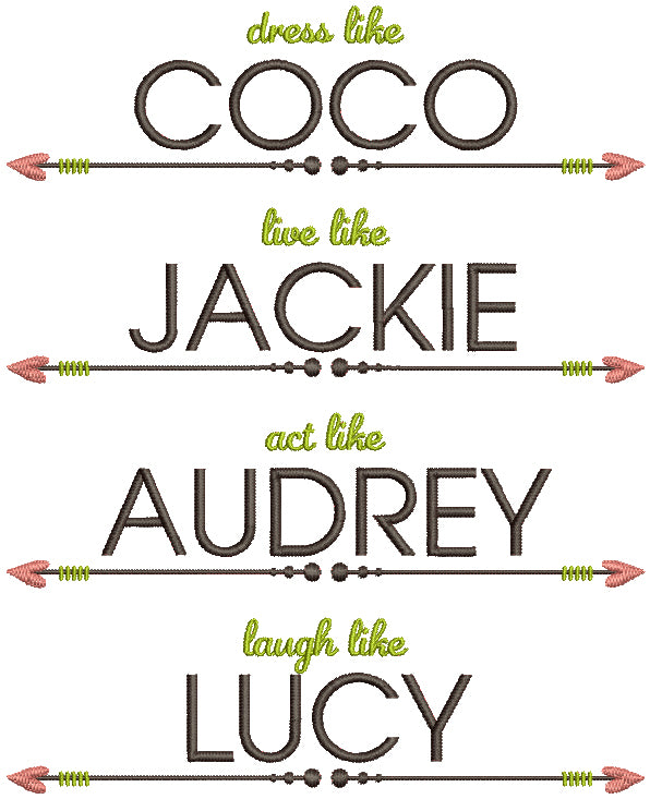 Dress Like COCO Live Like Jackie Act Like Audrey Laugh Like Lucy Filled Easter Machine Embroidery Design Digitized Pattern