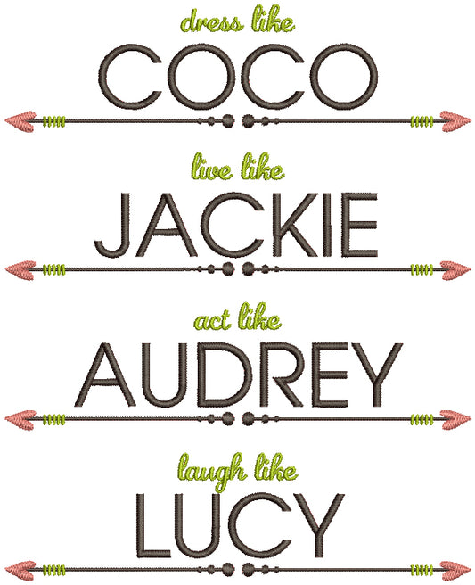 Dress Like COCO Live Like Jackie Act Like Audrey Laugh Like Lucy Filled Easter Machine Embroidery Design Digitized Pattern