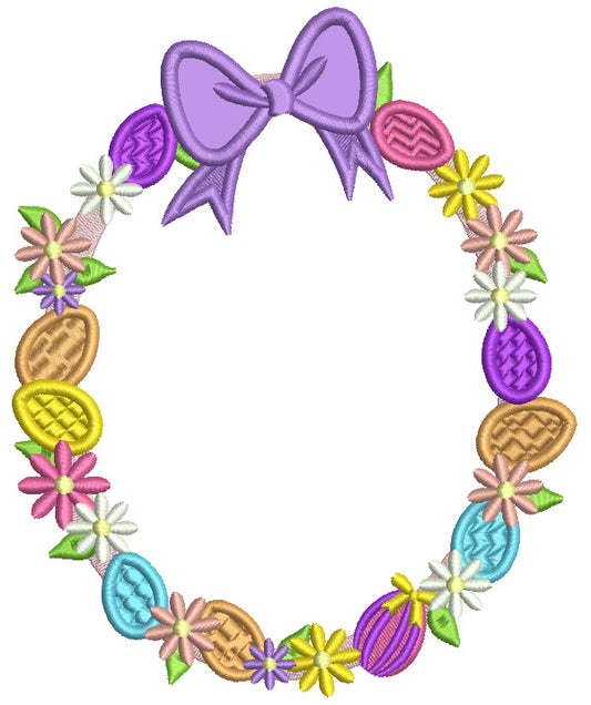Easter Eggs Wreath With Bow And Flowers Applique Machine Embroidery Design Digitized Pattern