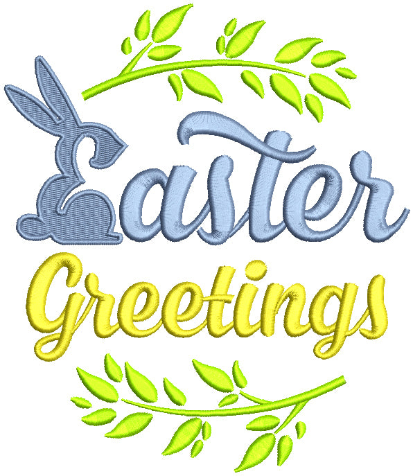 Easter Greetings Bunny Filled Machine Embroidery Design Digitized Pattern
