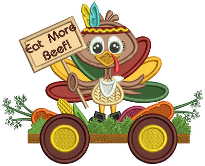 Eat More Beef Turkey Standing On a Wagon With Carrots And Corn Thanksgiving Applique Machine Embroidery Design Digitized Pattern
