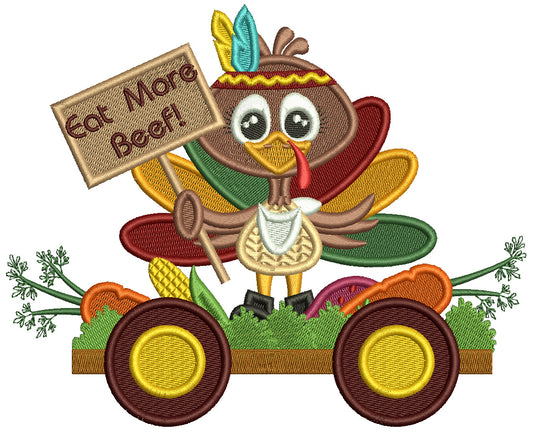 Eat More Beef Turkey Standing On a Wagon With Carrots And Corn Thanksgiving Filled Machine Embroidery Design Digitized Pattern