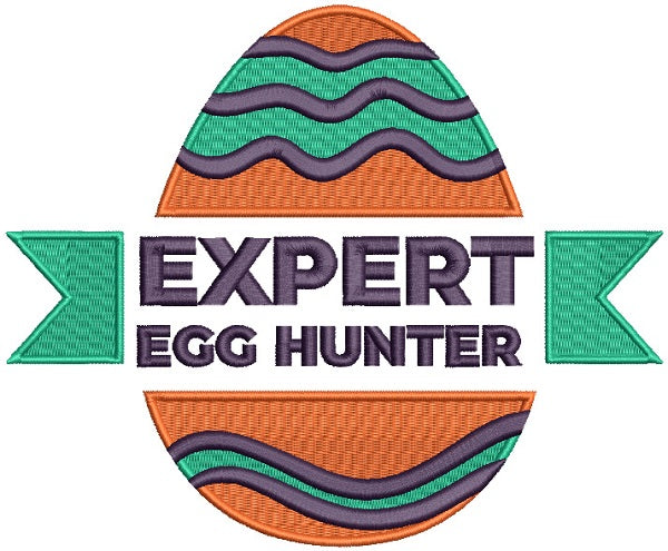 Expert Egg Hunter Easter Egg Filled Machine Embroidery Design Digitized