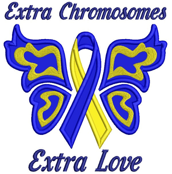 Extra Chromosome Extra Love Down Syndrome Awareness Applique Machine Embroidery Design Digitized Pattern