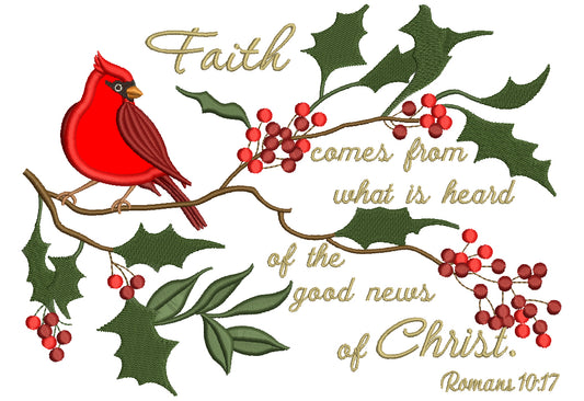 Faith Comes From What is Heard of The Good News of Christ Romans 10-17 Applique Machine Embroidery Digitized Design Pattern